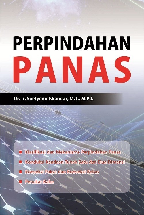 Perpindahan Panas Teori, Soal Dan Penyelesaian - Soetyono Iskanda