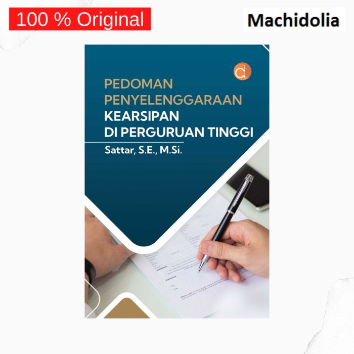 Pedoman Penyelenggaraan Kearsipan di Perguruan Tinggi