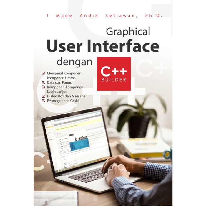 Graphical User Interface Dengan C++ Builder