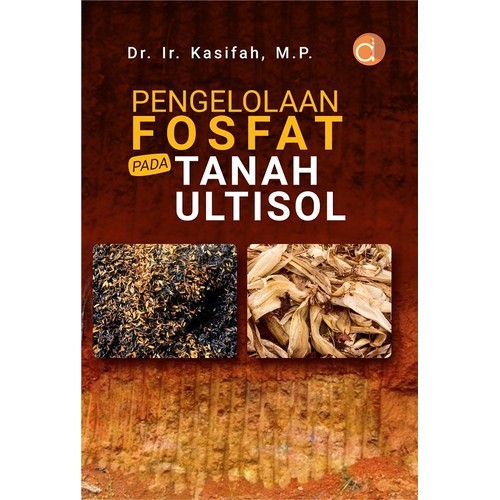 Pengelolaan Fosfat Pada Tanah Ultisol - Kasifah