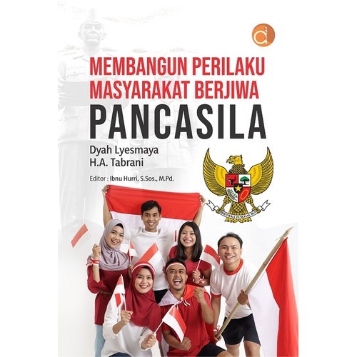 Membangun Perilaku Masyarakat Berjiwa Pancasila