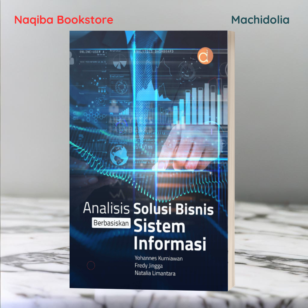 Analisis Solusi Bisnis Berbasiskan Sistem Informasi