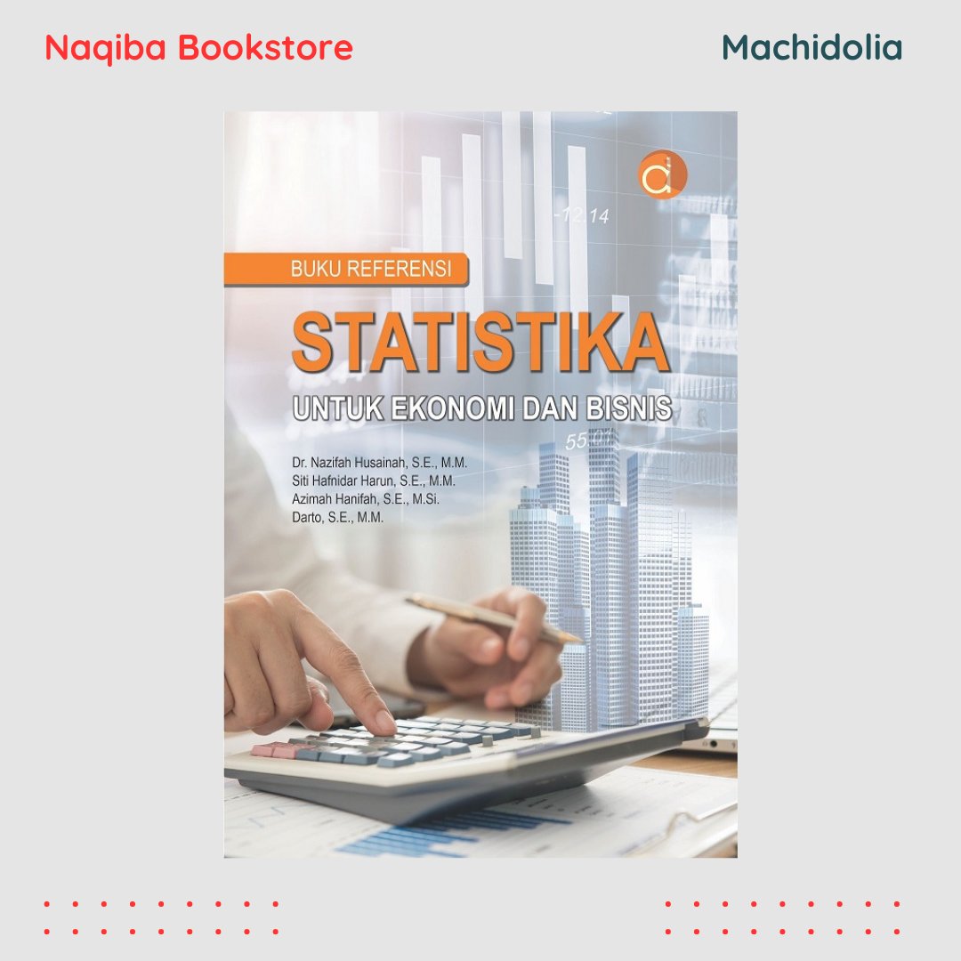 Referensi Statistika untuk Ekonomi dan Bisnis