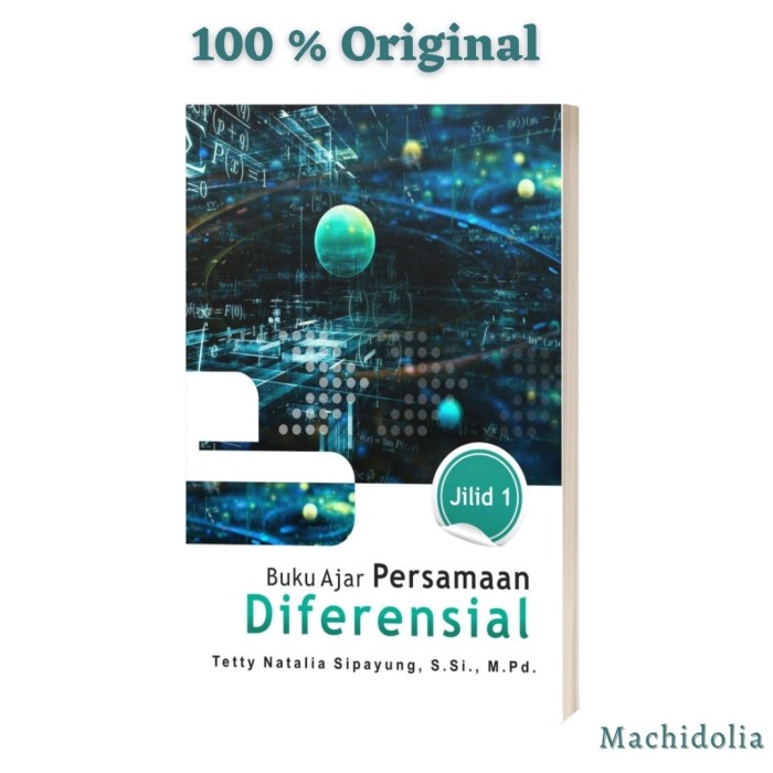 Buku Ajar Persamaan Diferensial Jilid 1 - Tetty Natalia Sipayung
