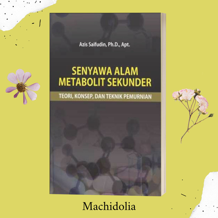 Senyawa Alam Metabolit Sekunder - Azis Saifudin
