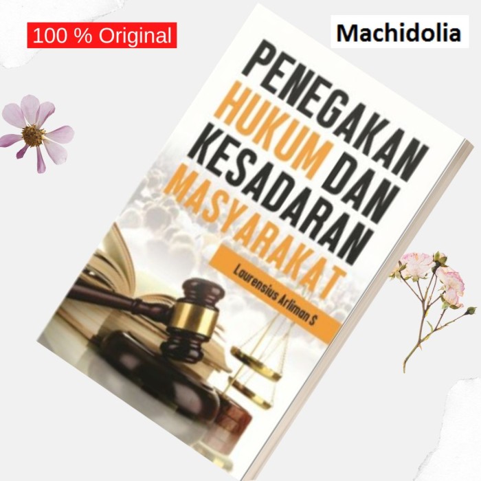 Penegakan Hukum Dan Kesadaran Masyarakat