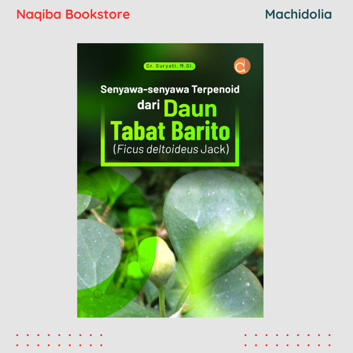 Senyawa-Senyawa Terpenoid dari Daun Tabat Barito