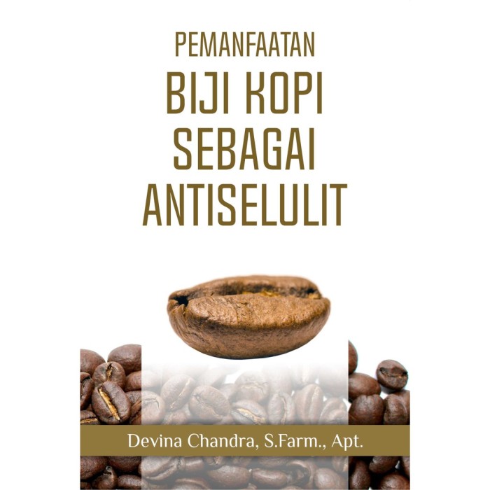 Pemanfaatan Biji Kopi