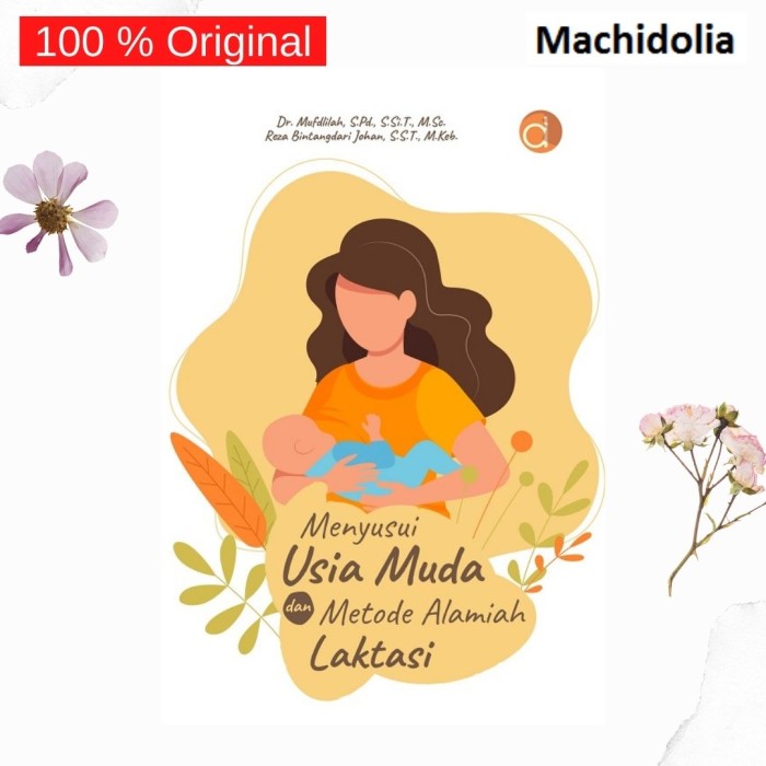 Menyusui Usia Muda Dan Metode Alamiah Laktasi