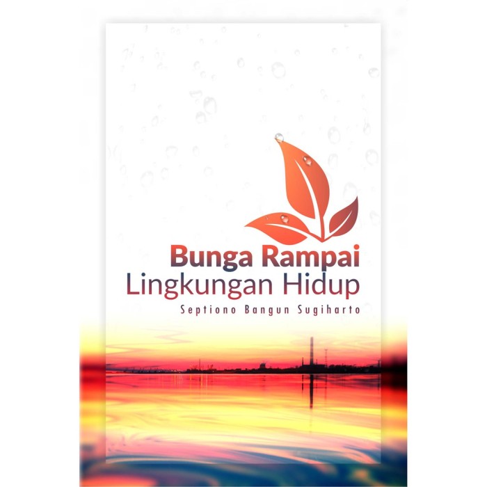 Bunga Rampai Lingkungan Hidup al