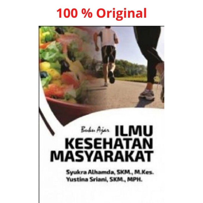 Buku Ajar Ilmu Kesehatan Masyarakat (IKM) - Original