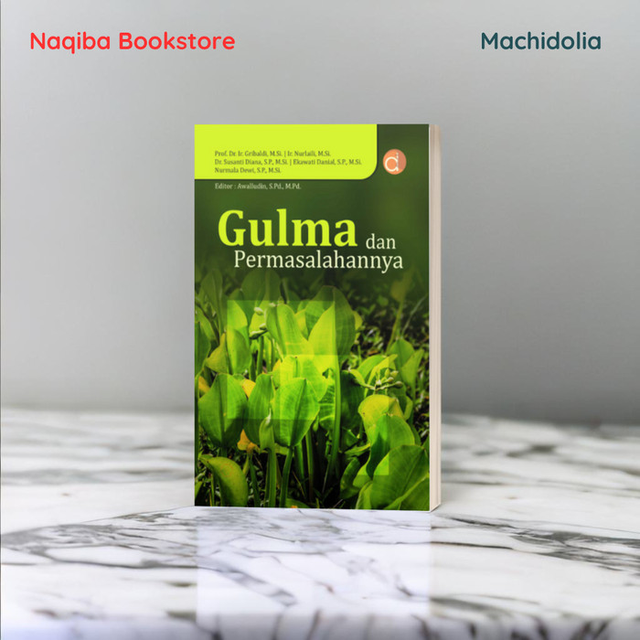 Gulma dan Permasalahannya - PERTANIAN -Gribaldi