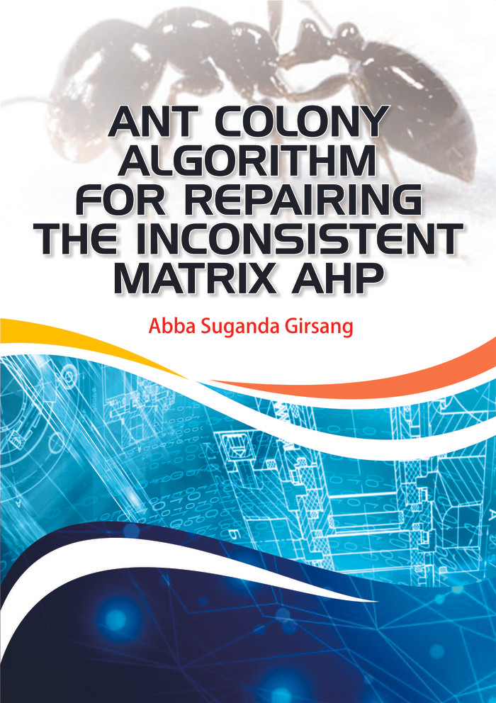 Ant Colony Algorithm for Repairing the Inconsistent Matrix AHP