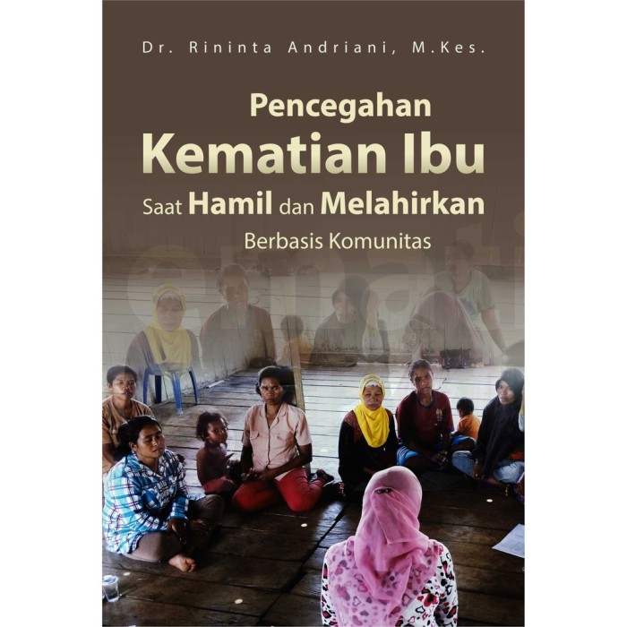 Pencegahan Kematian Ibu Saat Hamil