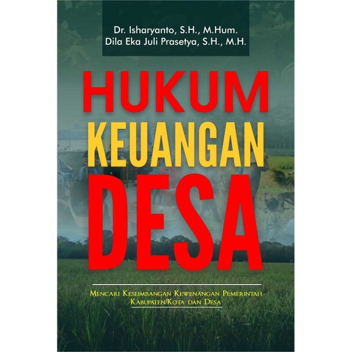Hukum Keuangan Desa - Mencari Keseimbangan Kewenangan Pemerintah