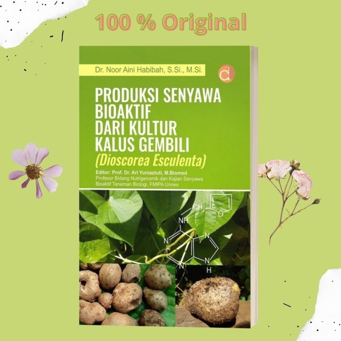 Produksi Senyawa Bioaktif dari Kultur Kalus Gembili-FC