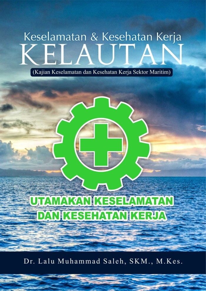 Keselamatan dan Kesehatan kerja Kelautan-Lalu Muhammad Sale
