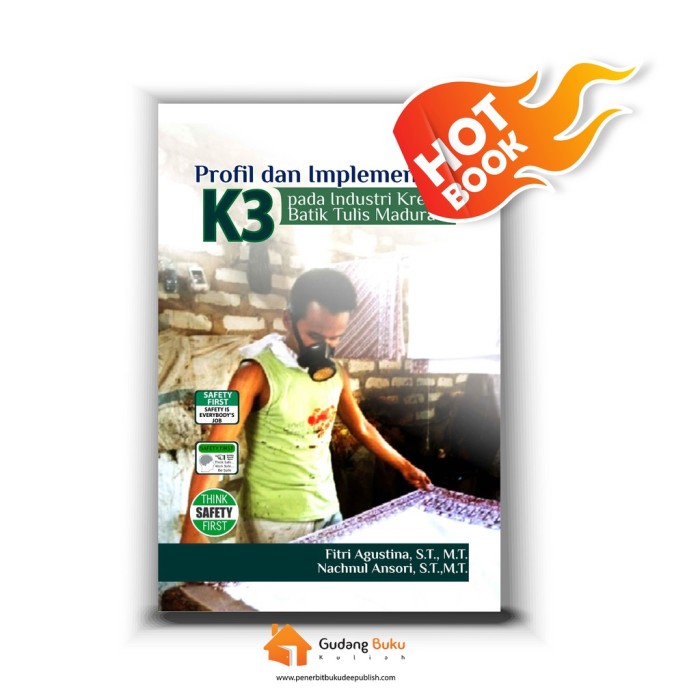 Profil dan Implimentasi K3 pada Industri Kreatif Batik Tulis Madura