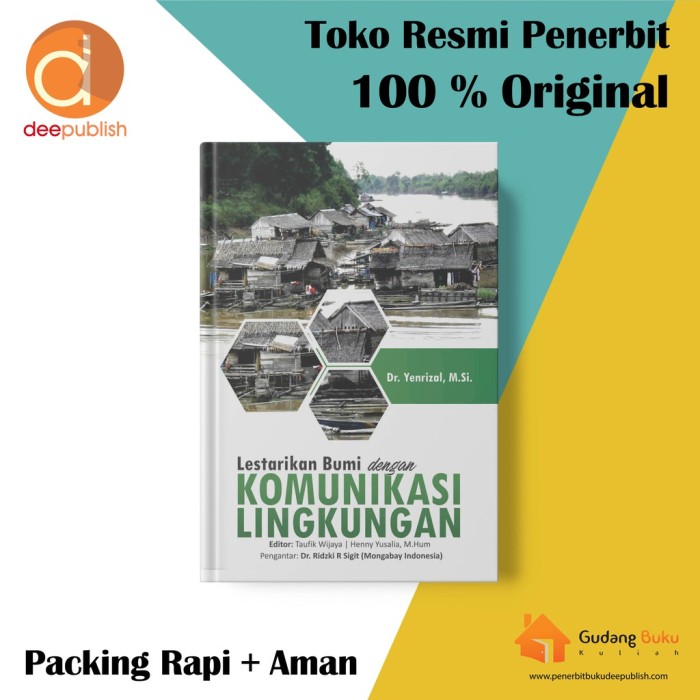 Lestarikan Bumi dengan Komunikasi Lingkungan al