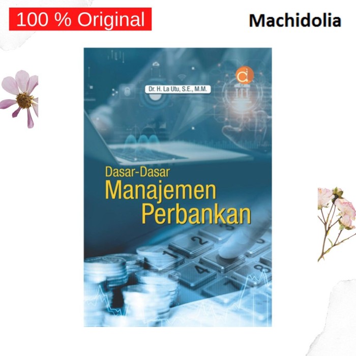 Dasar-Dasar Manajemen Perbankan