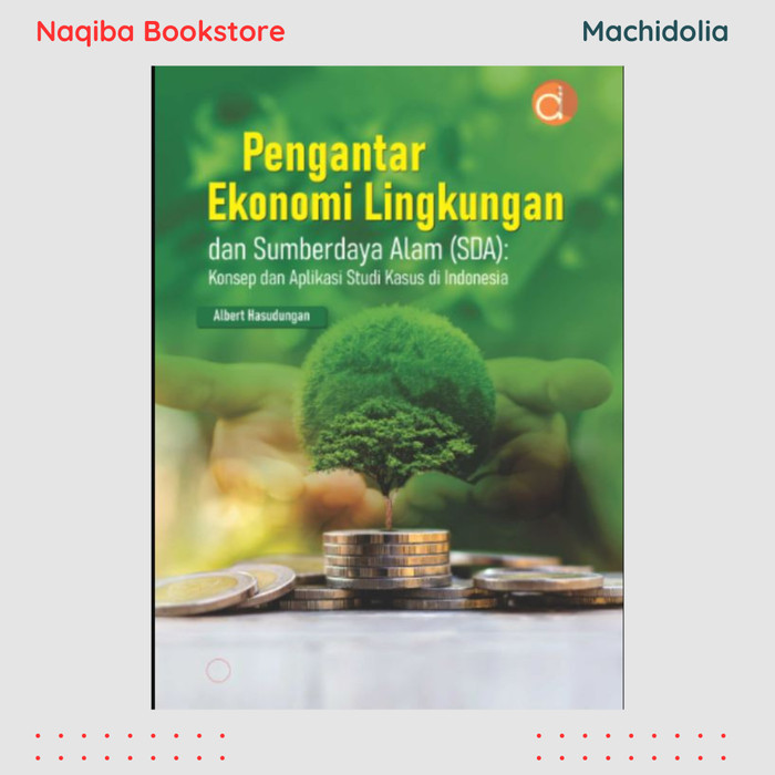 Pengantar Ekonomi Lingkungan dan Sumber Daya Alam