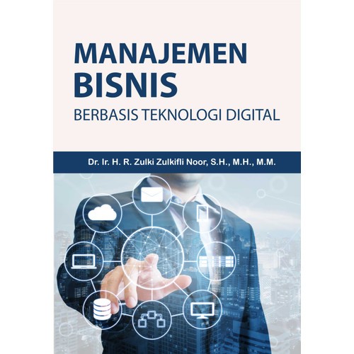 Manajemen Bisnis Berbasis Teknologi Digital