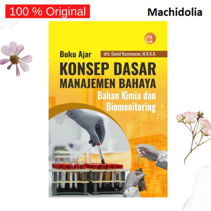Pengantar Konsep Dasar Manajemen Bahaya Bahan Kimia