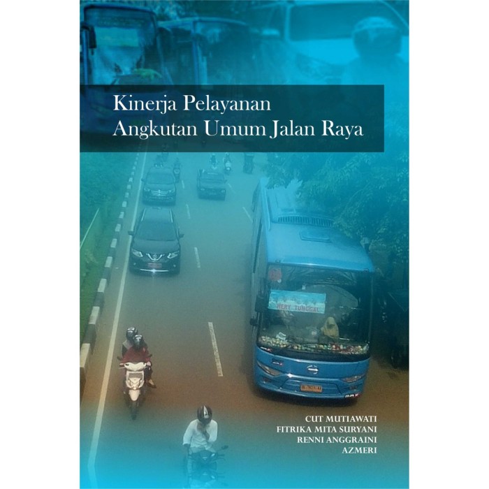 Kinerja Pelayanan Angkutan Umum Jalan Raya