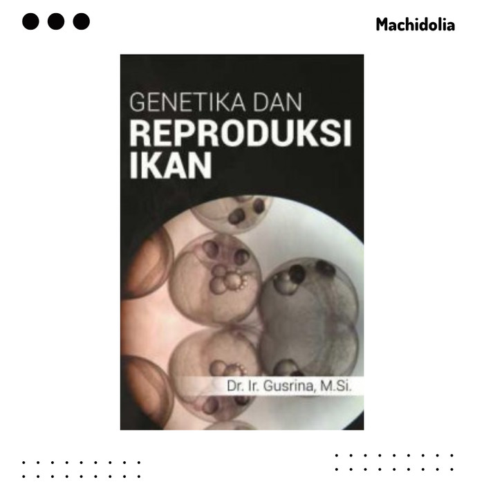 Genetika dan Reproduksi Ikan