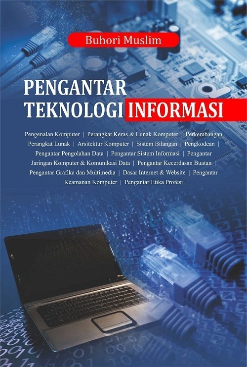 Pengantar Teknologi Informasi Penulis BuhMuslim - Deepublish