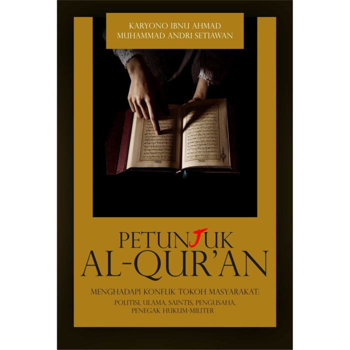 Petunjuk Al Qur'an Menghadapi Konflik