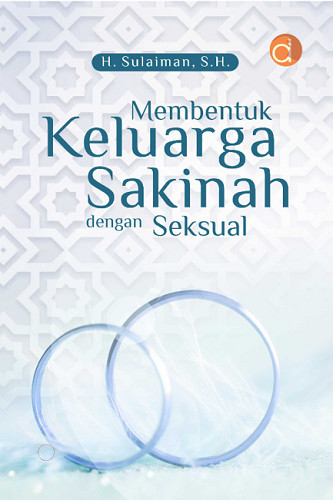 Membentuk Keluarga Sakinah dengan Seksual - BW