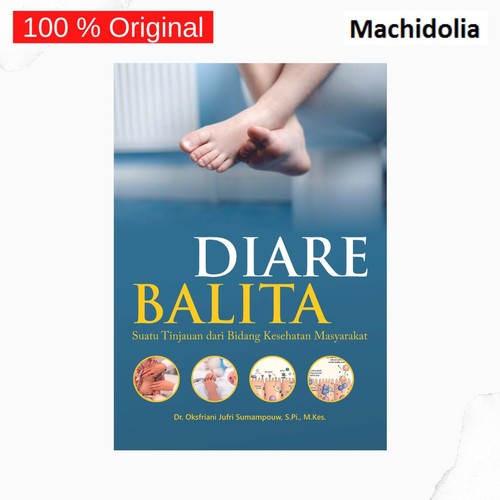 Diare Balita Suatu Tinjauan dari Bidang Kesehatan