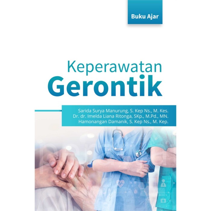Buku Ajar Keperawatan Gerontik (Sarida Surya Manurung dkk)