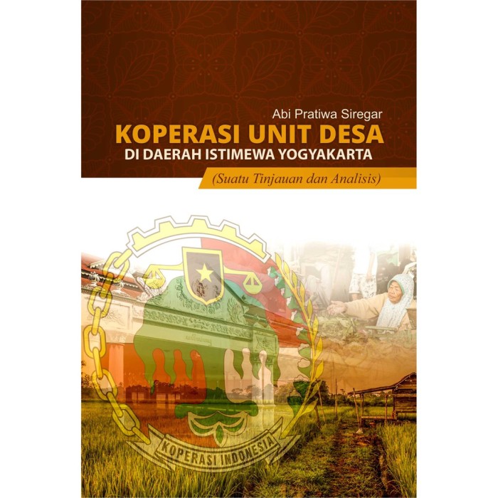 Koperasi Unit Desa Di Daerah Istimewa Yogyakarta (Suatu Tinjauan