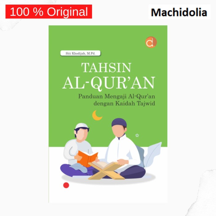 Tahsin Al-Qur?an Panduan Mengaji Al-Qur?an