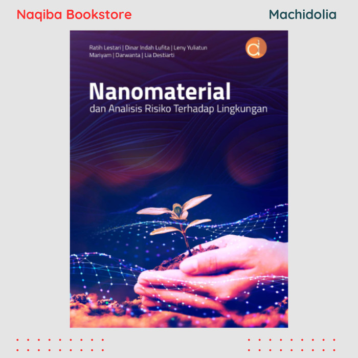 Nanomaterial dan Analisis Risiko Terhadap Lingkungan