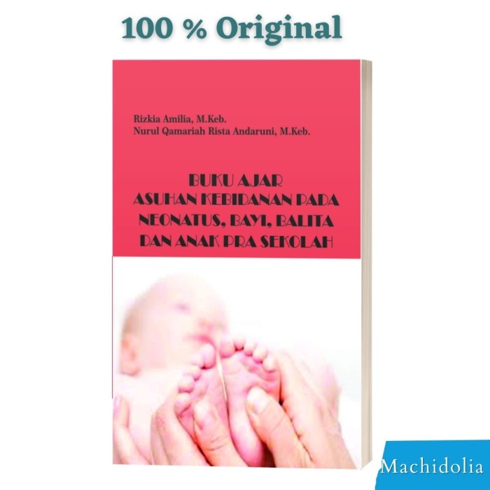 Buku Ajar Asuhan Kebidanan Pada Neonatus Bayi Balita