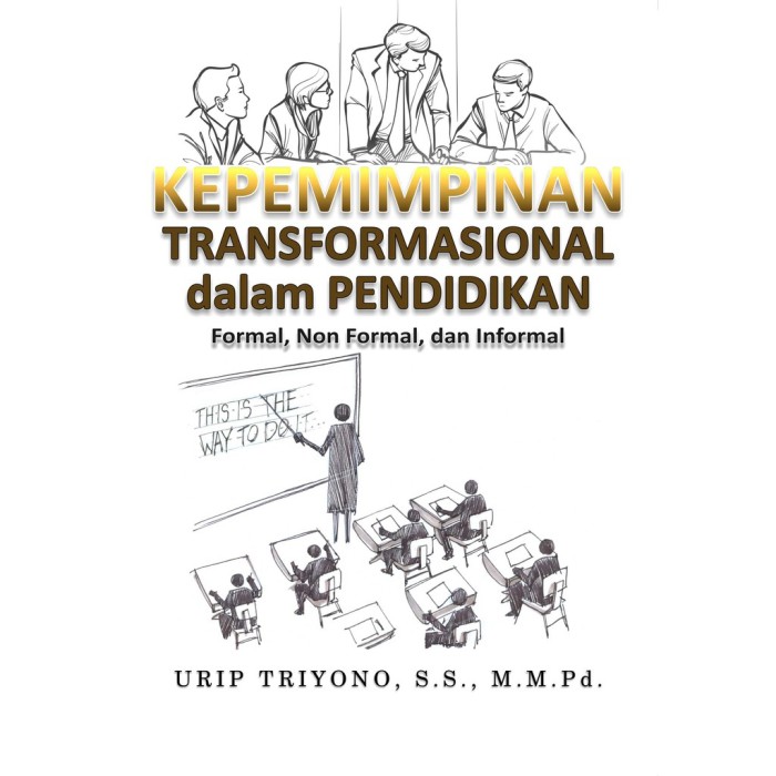 Kepemimpinan Transformasional dalam Pendidikan