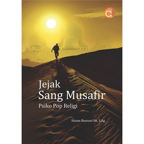 Jejak Sang Musafir Psiko Pop Religi-BW