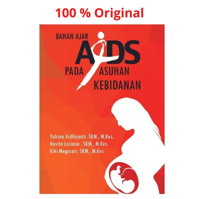 Bahan Ajar AIDS Pada Asuhan Kebidanan - Original