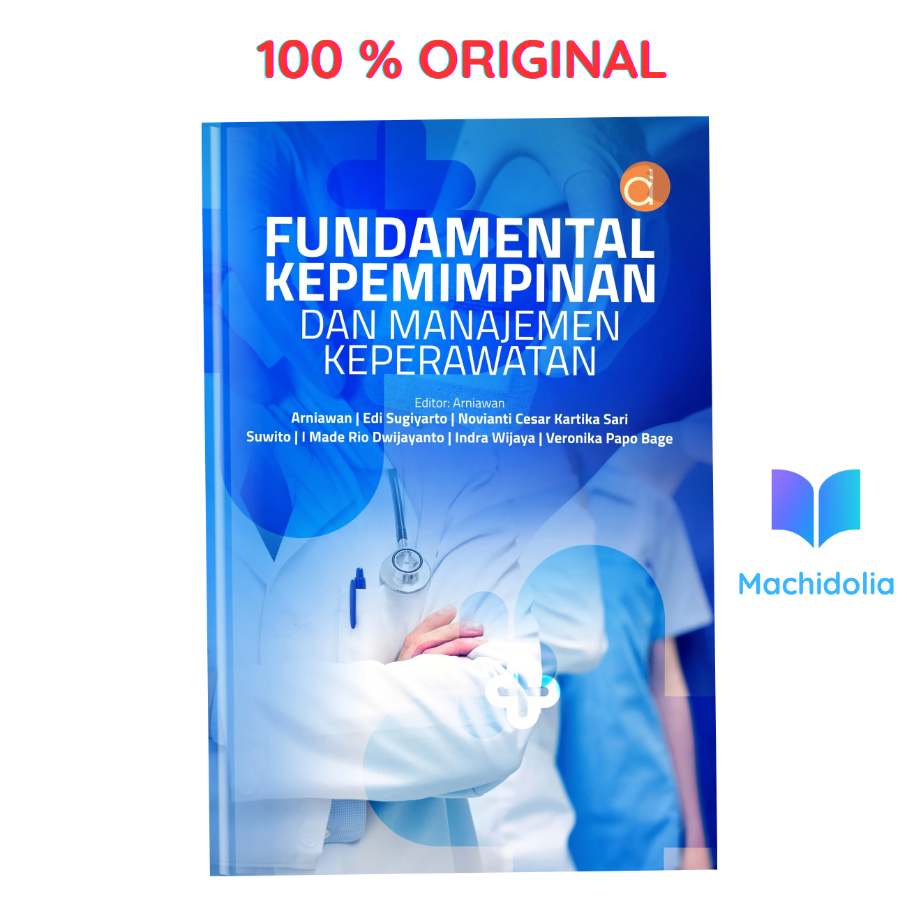 Fundamental Kepemimpinan dan Manajemen Keperawatan