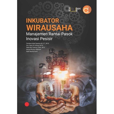 Inkubator Wirausaha Manajemen Rantai Pasok Inovasi