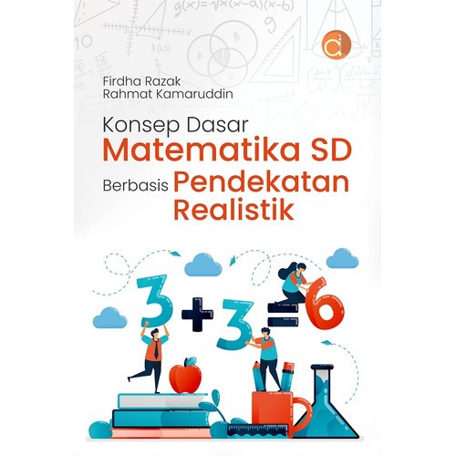 Konsep Dasar Matematika SD Berbasis Pendekatan Realistik