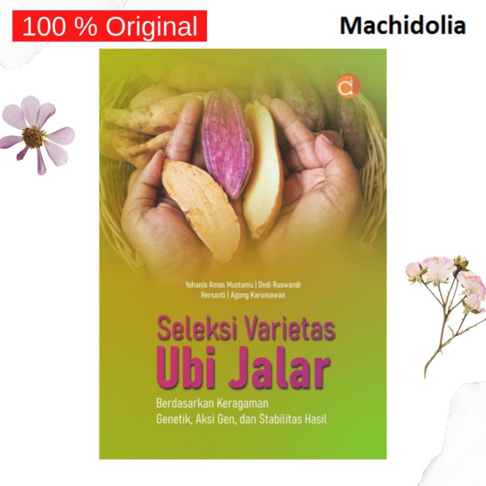 Seleksi Varietas Unggul Ubi Jalar
