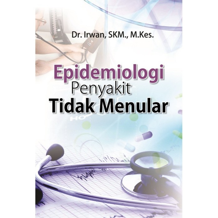 Epidemiologi Penyakit Tidak Menular