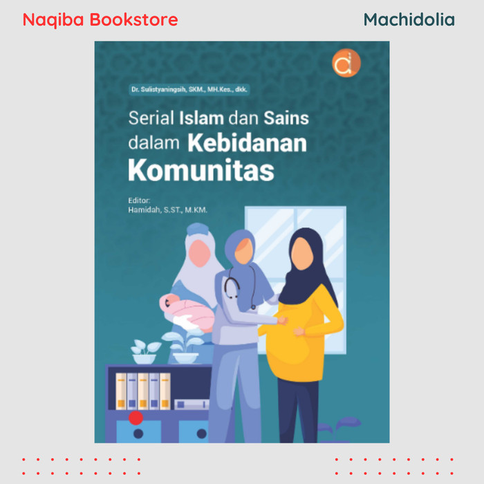Serial Islam dan Sains dalam Kebidanan Komunitas