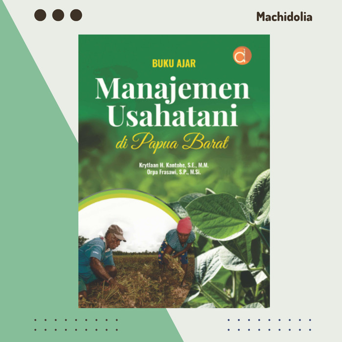 Buku Ajar Manajemen Usaha Tani di Papua Barat - BW