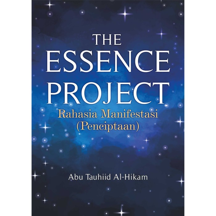 Buku The Essence Project Rahasia Manifestasi (penciptaan)