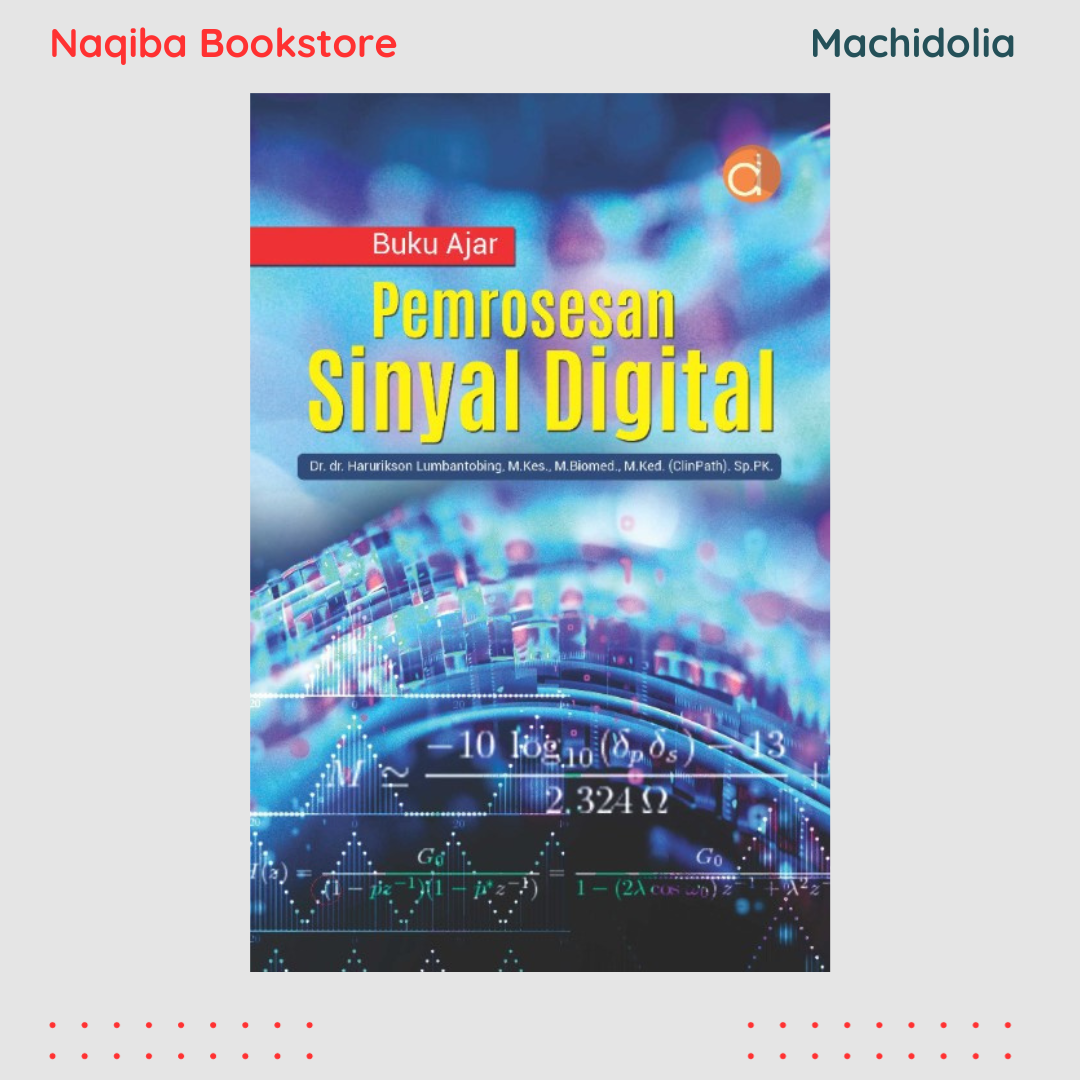 Buku Ajar Pemrosesan Sinyal Digital